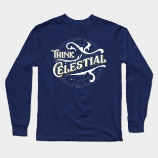 Think Celestial Long Sleeve T-Shirt